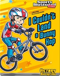 I Couldn't Land a Bunny Hop