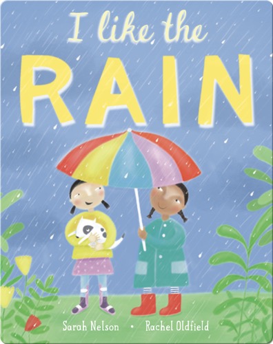 I Like the Rain