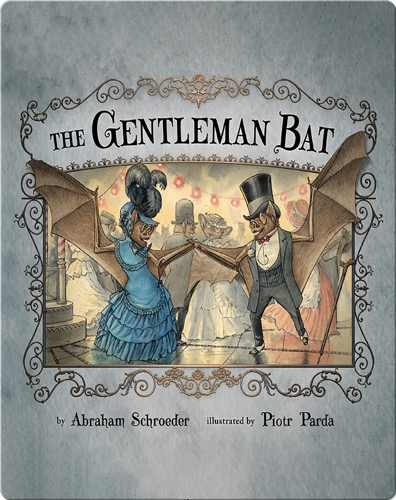 The Gentleman Bat