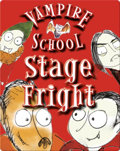 Vampire School: Stage Fright