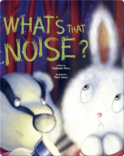 What's That Noise?