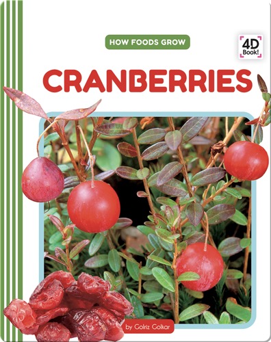 How Foods Grow: Cranberries