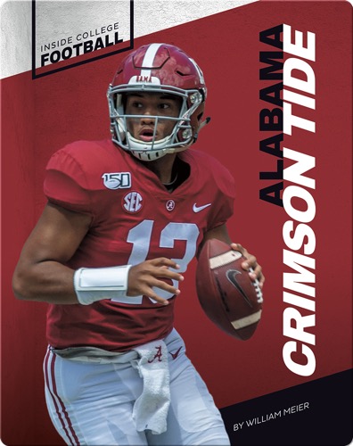 Inside College Football: Alabama Crimson Tide