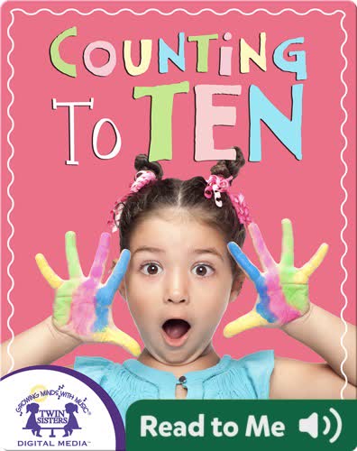 Sing-A-Story: Counting To Ten