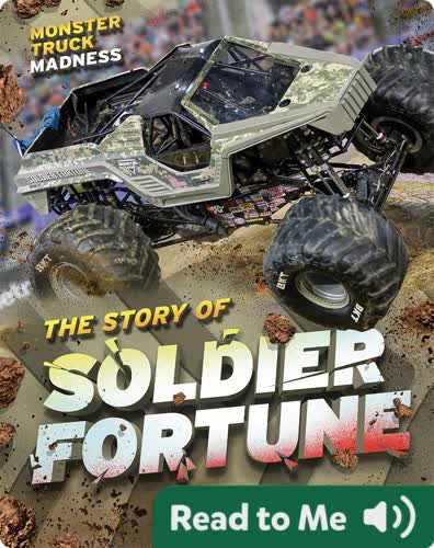 Monster Truck Madness: The Story of Soldier Fortune