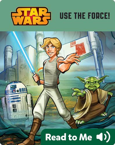 Use the Force!