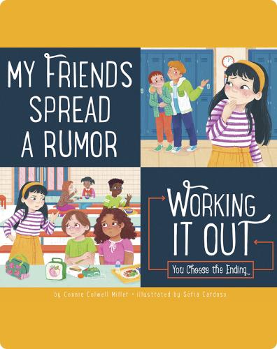 My Friends Spread a Rumor: Working It Out