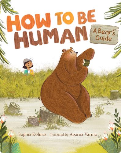 How to be Human: A Bear's Guide