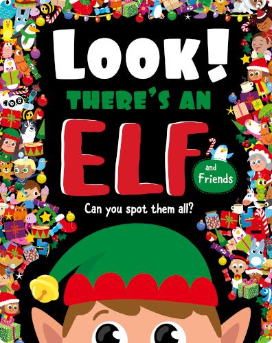 Look! There's an Elf and Friends: Can you spot them all?