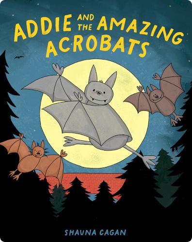 Addie and the Amazing Acrobats
