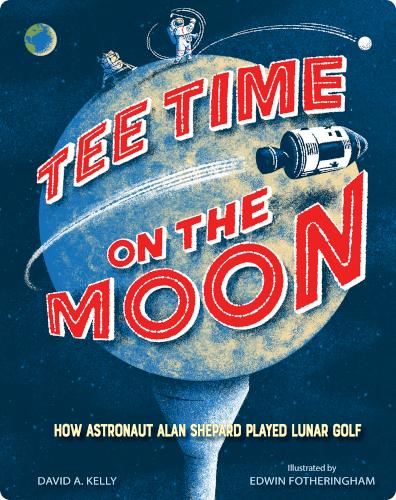 Tee Time on the Moon: How Astronaut Alan Shepard Played Lunar Golf