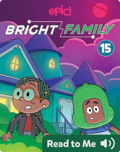 Bright Family Book 15: Intergalactic Halloween