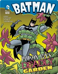 Batman: Poison Ivy's Deadly Garden