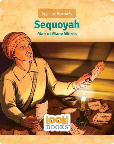 Sequoyah, Man of Many Words