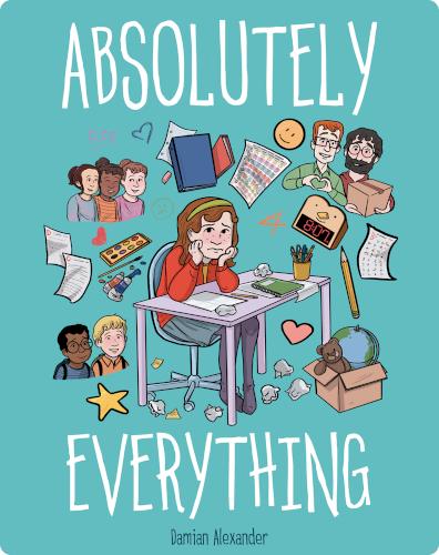 Absolutely Everything: A Graphic Novel