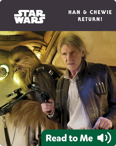 Star Wars: Han & Chewie Return!