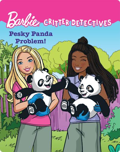Barbie Critter Detectives: Pesky Panda Problem!