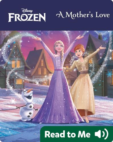 Frozen: A Mother’s Love