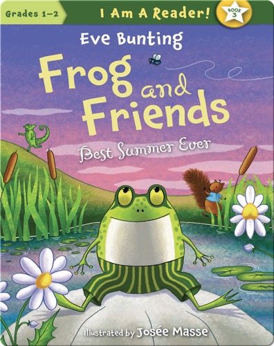 Frog and Friends: Best Summer Ever