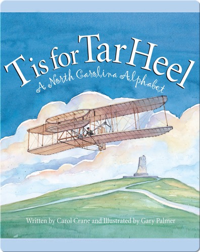 T is for TarHeel: A North Carolina Alphabet