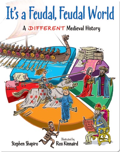 It's A Feudal, Feudal World: A Different Medieval History