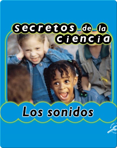 Secretos de la ciencia Los sonidos (Sound)