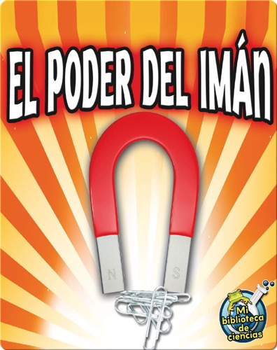 El Poder Del Imán (Magnet Power)