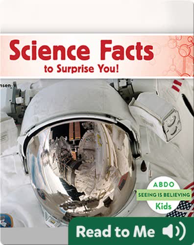 Science Facts to Surprise You!