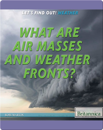 What Are Air Masses and Weather Fronts?