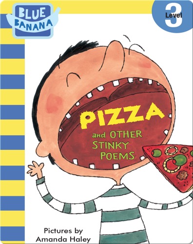 Pizza and Other Stinky Poems