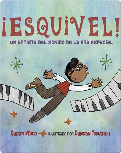 ¡Esquivel! Un artista del sonido de la era espacial