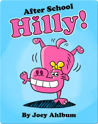 After School Hilly!