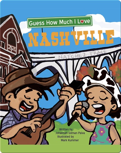 Guess How Much I Love Nashville