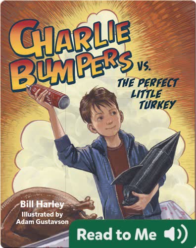 Charlie Bumpers vs. the Perfect Little Turkey