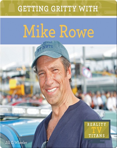 Getting Gritty with Mike Rowe