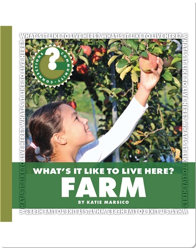 What's it like to Live here? Farm