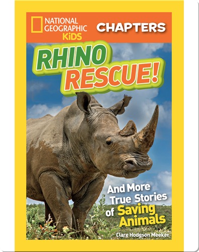 National Geographic Kids Chapters: Rhino Rescue