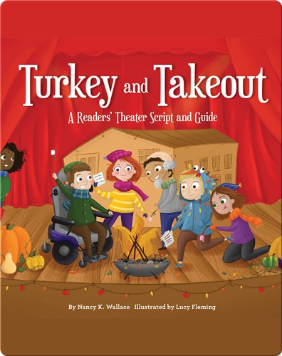 Turkey and Takeout: A Readers' Theater Script and Guide