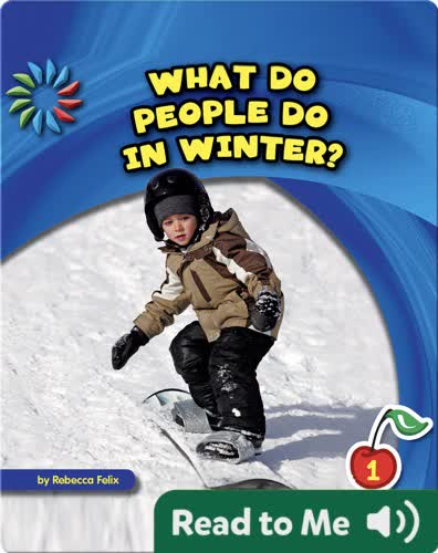 What Do People Do in Winter?