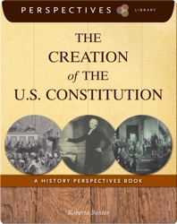 The Creation of the U.S. Constitution