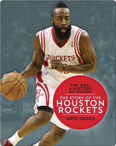 The Story of the Houston Rockets