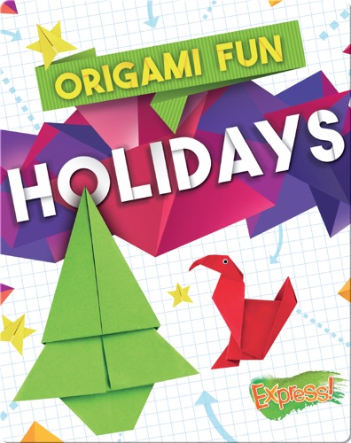 Origami Fun: Holidays