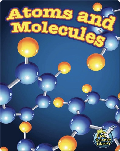 Atoms and Molecules