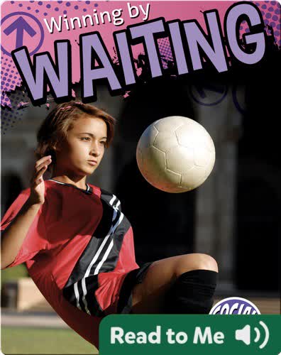 Winning By Waiting
