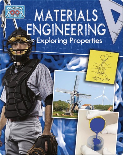 Materials Engineering and Exploring Properties