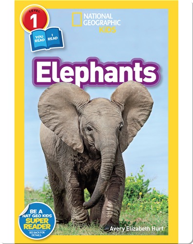 National Geographic Readers: Elephants