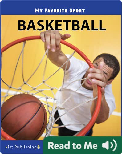 My Favorite Sport: Basketball