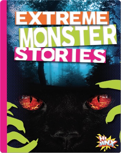 Extreme Monster Stories