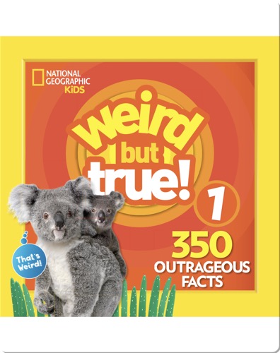 Weird But True 1: Expanded Edition