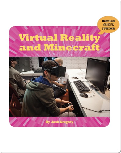 Virtual Reality and Minecraft
